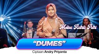 Meilina Ratria Putri - Dumes Official Live Music Video
