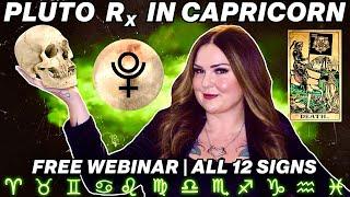 Pluto Retrograde in Capricorn FREE Webinar  All 12 Signs