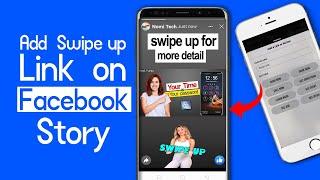 How to add swipe up link on facebook story 2021 in HindiUrdu   Nomi Tech 