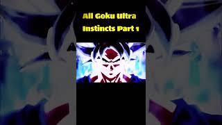 Goku All Ultra Instincts From Dragon ball super Part 1 #anime #goku