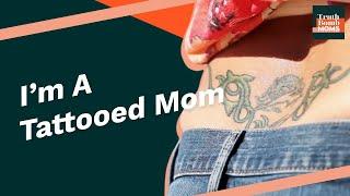 Im A Tattooed Mom Traceys Story