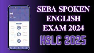 SEBA Spoken English Test 2024  HSLC 2025  Class X YOU CAN LEARN