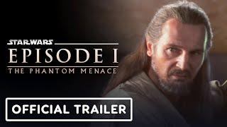 Star Wars The Phantom Menace - Official Remastered Trailer 2024 Liam Nesson Natalie Portman