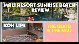 Mali Resort Sunrise Beach Hotel Review Koh Lipe Thailand