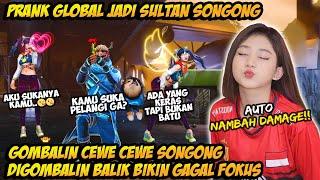 PRANK GLOBAL JADI SULTAN DIHINA CEWE SONGONG NGAMUK AUTO GOMBALIN & BAPERIN SAMPE GAGAL FOKUS