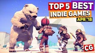 Top 5 Best Indie Games – April 2018