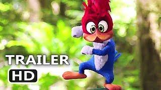 WOODY WOODPECKER New Clips + Trailer 2018 Live-Action Animated Comedy Movie HD