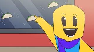 GUYS LOOK its raining tacos  Roblox animation