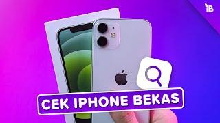 LENGKAP  Panduan Cek iPhone Bekas Terbaru  Pahami Sebelum Kalian Beli 