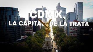 CDMX capital de la trata de personas