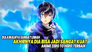 AWALNYA LEMAH BANGET Inilah 10 Anime dengan Tokoh Utama Zero to Hero yang Wajib Ditonton