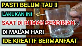 PASTI BELUM TAU - IDE KREATIF  LAKUKAN INI KETIKA DI RUMAH SENDIRIAN