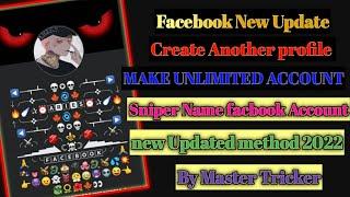 How To Make Sniper Name facebook Account 2022  Facebook Create Another Profile New Method Facebook