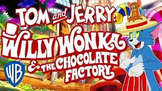 Tom & Jerry  Willy Wonka and the Chocolate Factory  First 10 Minutes  WB Kids