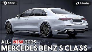 2025 Mercedes-Benz S Class Unveiled - The New Level Of Luxury 