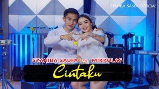 Syahiba Saufa Ft. Mikkolas - CINTAKU - Dalam Sepiku Kaulah Candaku Official Music Video