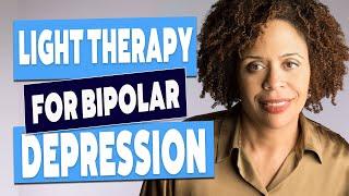 Bright light therapy for bipolar depression