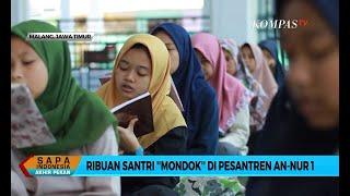 Ribuan Santri Mondok di Pesantren An-Nur 1