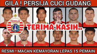 RESMIPERSIJA LEPAS 15 PEMAIN  PERSIJA HARI INI  BERITA PERSIJA  PEMAIN BARU PERSIJA 2025