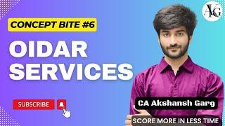 Concept Bite #6 OIDAR Services  CA Final IDT MayNov24  CA Akshansh Garg