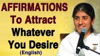 AFFIRMATIONS To Attract Whatever You Desire BK Shivani at Silicon Valley English