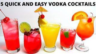 5 Easy Vodka Cocktails