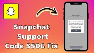 How to Fix Snapchat Support Code SS06 Problem in iPhone