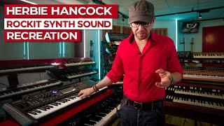 How To Recreate Herbie Hancocks Rockit Synthesizer Sound