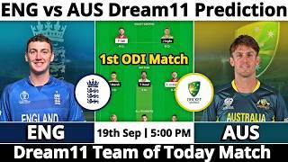 ENG vs AUS Dream11 Prediction  Dream11 Team Of Today Match  1st ODI