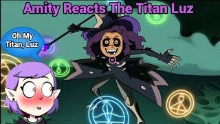Amity Reacts The Titan Luz  The Owl House Memes