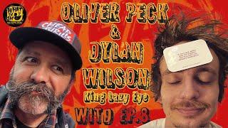 Oliver Peck & Dylan Wilson King Lazy Eye - What In The Duck Podcast Ep.8