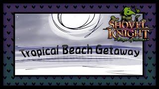 Shovel Knight Comic Dub A Tropical Beach Getaway