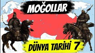 DÜNYA TARİHİ 7 - MOĞOLLARIN YÜKSELİŞİ