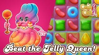 Candy Crush Jelly Saga Learn how to beat the Jelly Queen