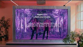 Paola & Chiara – LIGHTSTUDIO Amazon Original