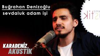 Buğrahan Denizoğlu - Sevdaluk Adam İşi