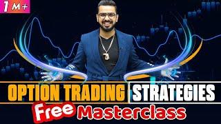 Option Trading Strategies Free Masterclass