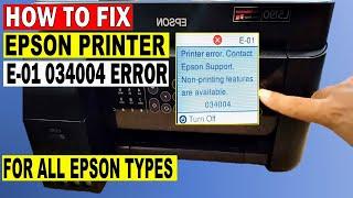 How to Fix Epson Printer E-01 034004 Error on Epson L5190 L5290 ET-2720 ET-2760 ET- 2850 etc.