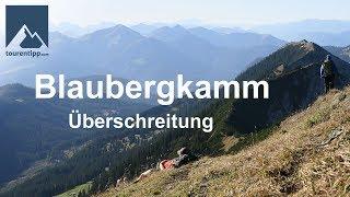 Grandiose Überschreitung - Blaubergkamm Wolfsschlucht  tourentipp.com