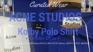 BEST POLO SHIRT? ACNE STUDIOS Kolby - Unboxing Review Outfit IdeasFilling Pieces Miansai