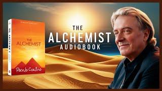 The Alchemist by Paulo Coelho  Full Audiobook  A Journey of Dreams and Destiny