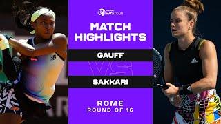 Coco Gauff vs. Maria Sakkari  2022 Rome Round of 16  WTA Match Highlights