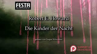 Robert E. Howard Die Kinder der Nacht Hörbuch deutsch