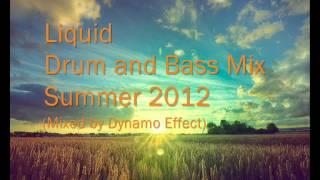 Liquid Drum and Bass Mix June 2012 Summer 2012