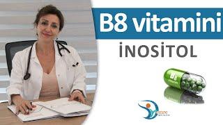 B8 vitamini - İNOSİTOL  Uzm. Dr. Emre Topal