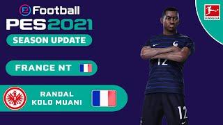 R. KOLO MUANI face+stats Eintracht Frankfurt  France NT How to create in PES 2021