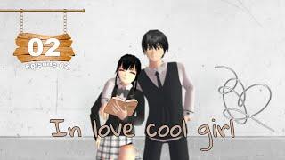 In Love Cool Girl  Episode02  Drama Sakura School Simulator