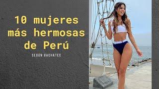 Las 10 mujeres más hermosas de Perú del 2021
