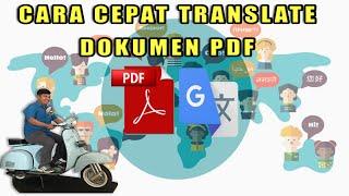 Cara Cepat Translate Dokumen PDF hanya 5 Menit