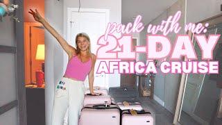 PACK WITH ME 21 DAY AFRICA CRUISE